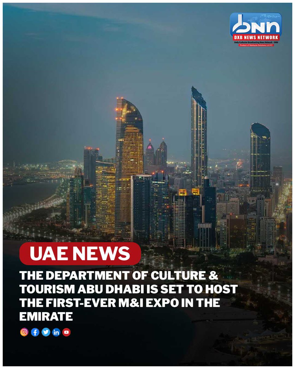 dxbnewsnetwork's tweet image. Abu Dhabi to Host M&amp;amp;I Expo 2026, Strengthening Its MICE Leadership
.
.
#MAndIExpo2026 #AbuDhabiEvents #BusinessTourism #MICEIndustry #VisitAbuDhabi #GlobalNetworking #ADNEC #TourismStrategy2030 #DXBNewsNetwork #MeetInAbuDhabi