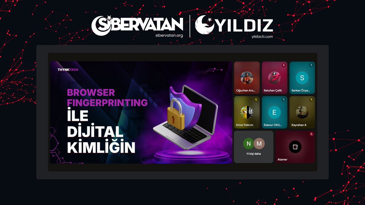 ✨ Bu hafta, "Browser Fingerprinting ile Dijital Kimliğin" konusundaki sunumu ile bize değerli bilgiler aktaran Oğuzhan Arslan'a çok teşekkür ederiz.

#SiberVatan #YıldızCTI #CyberThreatIntelligence