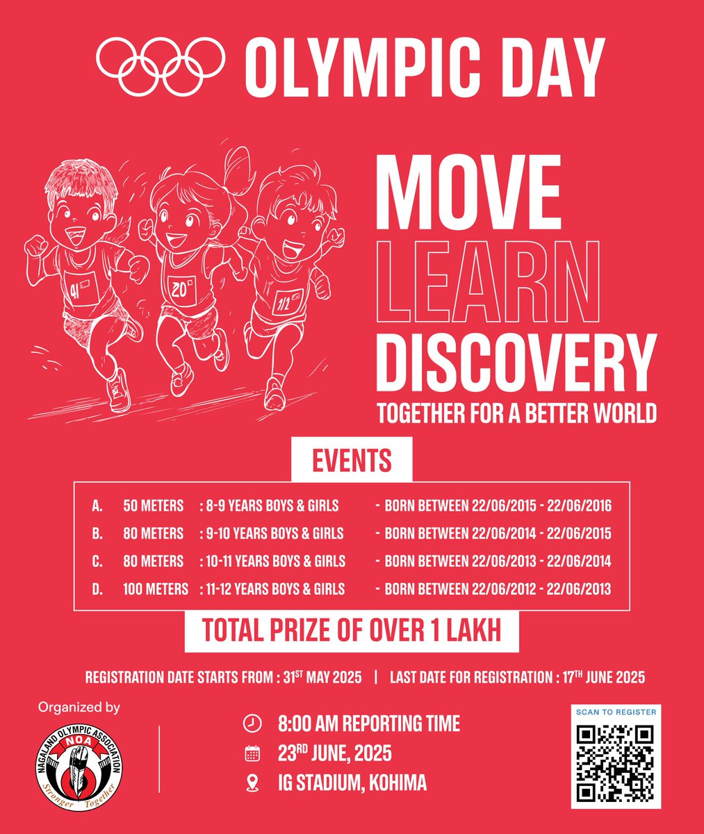 NagalandOlympic's tweet image. Celebrate the spirit of sport and discovery! 🏃‍♂️ Join us on 23 June at IG Stadium, Kohima. Open to kids 8–12 yrs. Prizes worth ₹1 lakh! Register from 31 May–17 June. Scan the QR to join! 🌟 #OlympicDay #NagalandOlympics #RunForJoy