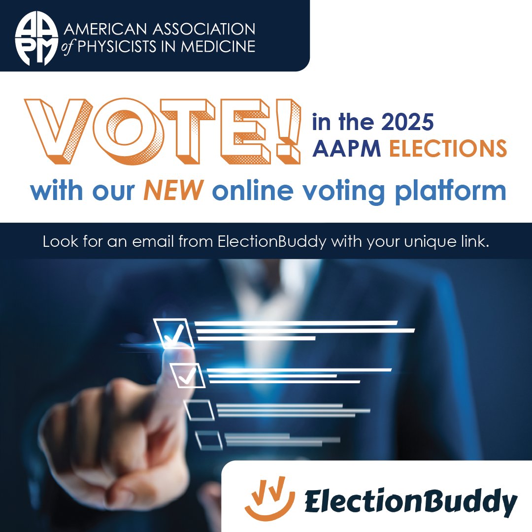 American Association of Physicists in Medicine (@aapmhq) on Twitter photo AAPM's 2025 election opens June 5! 🗳️
Full & Full-Lifetime Members: Look for email from "AAPM via ElectionBuddy" (invitations@mail.electionbuddy.com)
✅ Secure voting
✅ Unique ballot link
✅ Easy instructions
Check spam folder if you don't see it!
#AAPMElection #MedicalPhysics AAPM's 2025 election opens June 5! 🗳️
Full & Full-Lifetime Members: Look for email from "AAPM via ElectionBuddy" (invitations@mail.electionbuddy.com)
✅ Secure voting
✅ Unique ballot link
✅ Easy instructions
Check spam folder if you don't see it!
#AAPMElection #MedicalPhysics