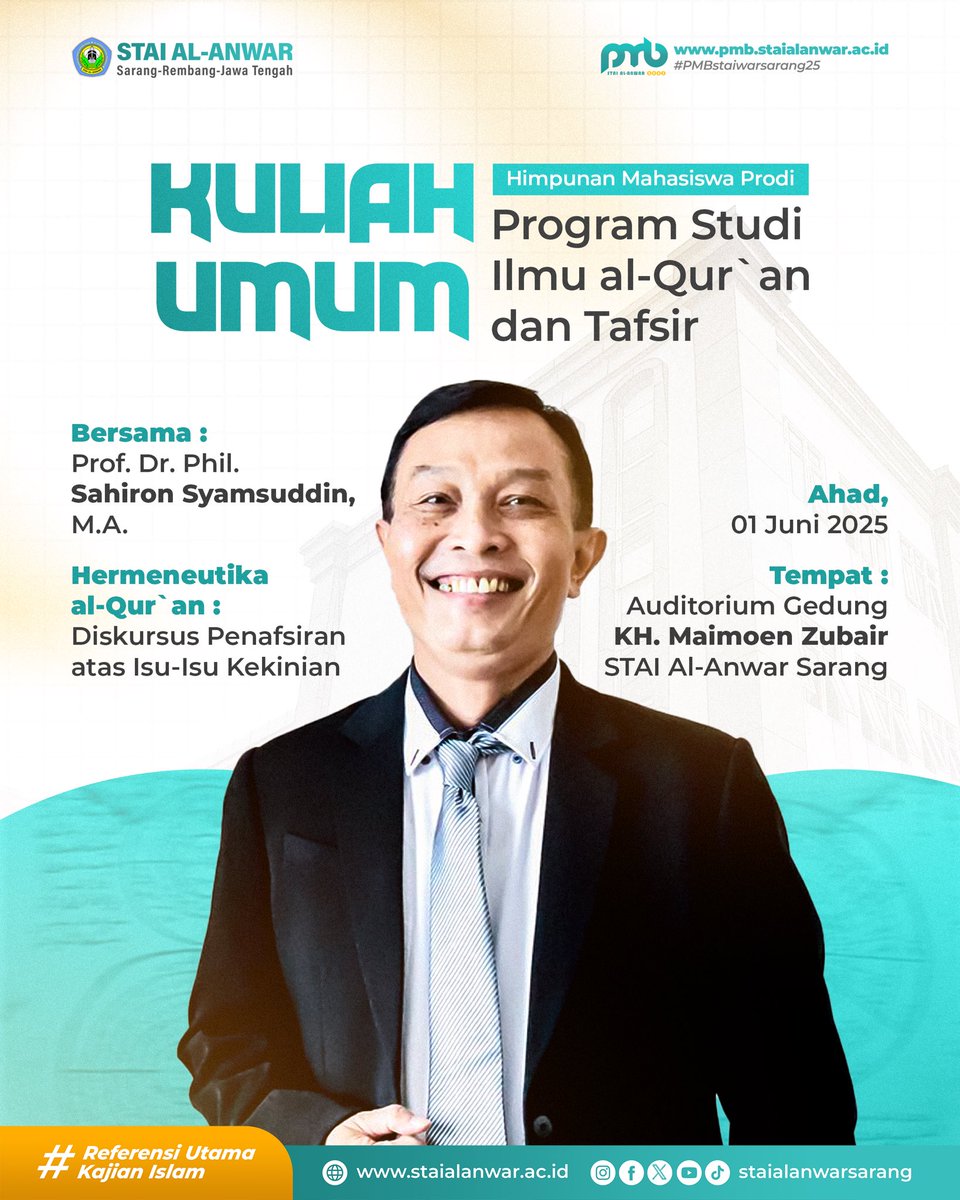 Kuliah Umum: Prof. Dr. Phil. Sahiron Syamsuddin, M.A.!
Beliau akan berbagi ilmu berharga tentang “HERMENEUTIKA AL-QUR’AN: DISKURSUS PENAFSIRAN ATAS ISU-ISU KEKINIAN“.

Catat Tanggalnya!
🗓️ Ahad, 1 Juni 2025
⏰ Pukul 13.30 - 16: 00 WIB
📍 Hall Auditorium Gedung KH. Maimoen Zubair