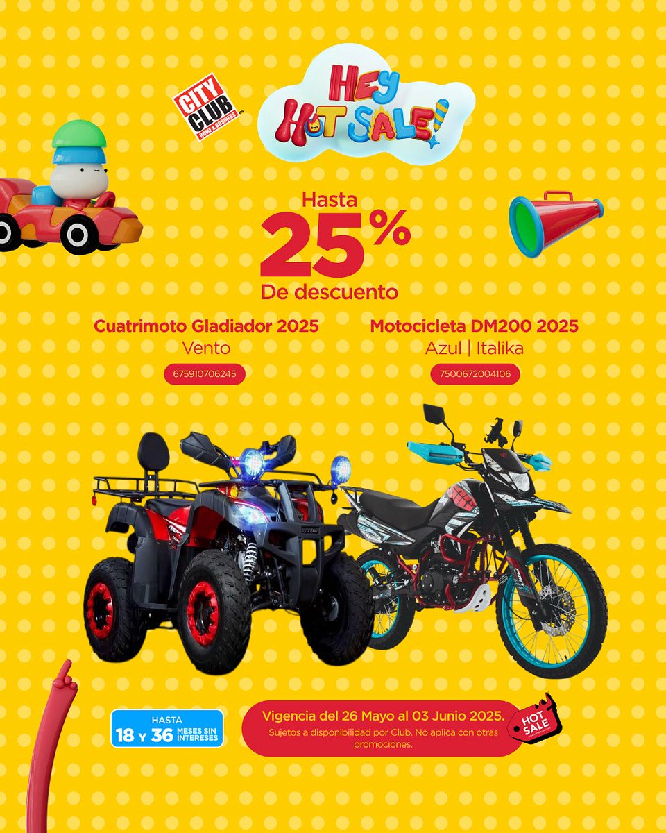 HASTA 25% DE DESCUENTO en cuatrimoto Vento y Motocicleta Italika, ¡para que llegues a todas partes con estilo! 🏍🛵 

 #CityClub #MayoEspectacular #Promociones #Mayorista #HotSale #Trend #HotSale2025 #Descuentos