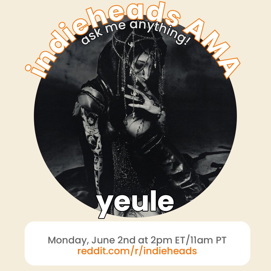 /r/indieheads (@indie_heads) on Twitter photo โผ๏ธ JUST ANNOUNCED
๐ธ AMA w/ yeule (<a href="/ninjatune/">Ninja Tune</a>)
๐๏ธ Monday, June 2nd @ 2pm ET/11am PT
๐ More info: redd.it/1l02nh0 โผ๏ธ JUST ANNOUNCED
๐ธ AMA w/ yeule (<a href="/ninjatune/">Ninja Tune</a>)
๐๏ธ Monday, June 2nd @ 2pm ET/11am PT
๐ More info: redd.it/1l02nh0