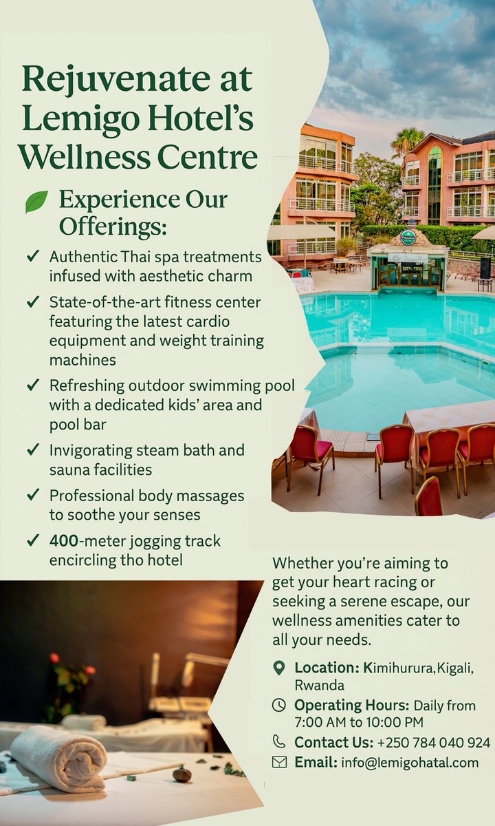 Lemigo Hotel Kigali (@lemigohotelinfo) on Twitter photo ๐ฟ Rejuvenate at Lemigo Hotel's Wellness Centre ๐ฟ
Escape the city's hustle and unwind in luxury at Lemigo Hotel Kigali.
โจ Thai Spa Treatments
๐๏ธโโ๏ธ Modern Fitness Center
๐ Refreshing Pool + Kidsโ Area
๐ฅ Sauna & Steam Bath
๐โโ๏ธ Relaxing Massages
๐ +250 784 040 924 ๐ฟ Rejuvenate at Lemigo Hotel's Wellness Centre ๐ฟ
Escape the city's hustle and unwind in luxury at Lemigo Hotel Kigali.
โจ Thai Spa Treatments
๐๏ธโโ๏ธ Modern Fitness Center
๐ Refreshing Pool + Kidsโ Area
๐ฅ Sauna & Steam Bath
๐โโ๏ธ Relaxing Massages
๐ +250 784 040 924