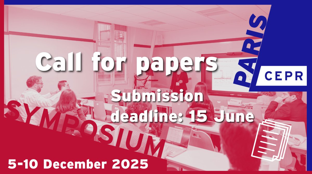 #CallforPapers. The CEPR Annual Paris Symposium 2025 returns with 6 days of research, debate &amp; insights.

Submit your paper by 15 June!

🔗 Details: cepr.org/events/event-s…