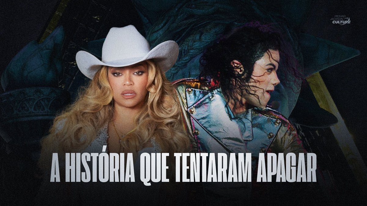 BEYONCÉ, COWBOY CARTER E MICHAEL JACKSON: Mais do que simples referências, é a verdadeira história sendo contada. Entenda 👇🔥