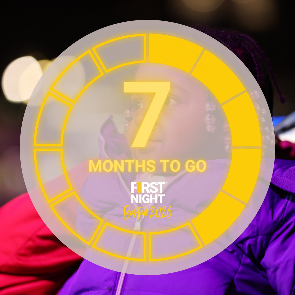 Today marks 7 months until #FirstNightBoston 2026! Stay tuned for more exciting  announcements as we approach our 50th anniversary. 🎉 🎉
