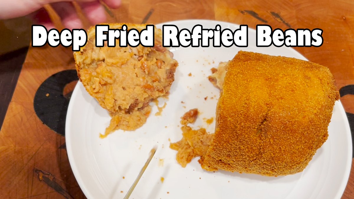 Deep Fried Refried Beans: youtu.be/l7eeW3puEmA