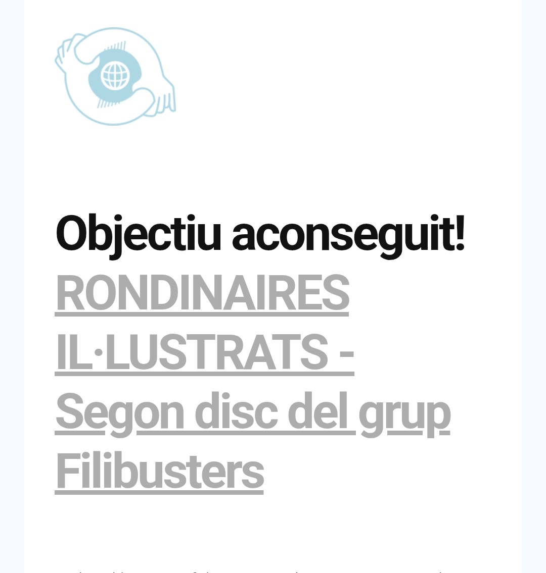 Moltíssimes gràcies!!
Ja ho tenim això!
I encara teniu marge fins dilluns a les 18 per ajudar-nos a fer-ho més gran