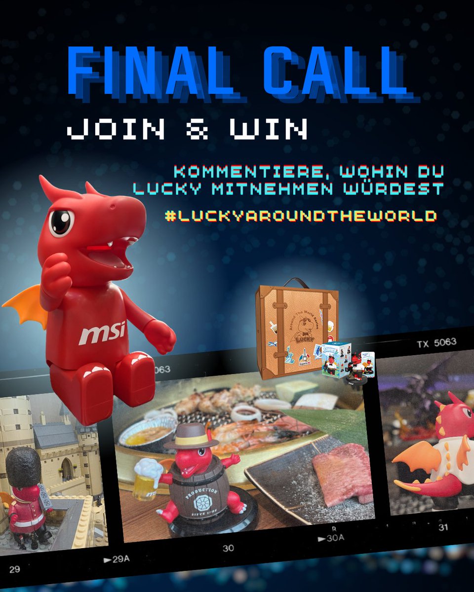 ⚠️ Letzter Aufruf für alle Lucky-Jäger!
Noch habt ihr Zeit, bei #LuckyAroundTheWorld mitzumachen 🐉📸

Schnappt euch euer Lucky-Foto, postet es mit dem Hashtag und sichert euch die Chance auf ein Lucky-Figuren-Set oder eine Lucky-Spardose!

Lasst Lucky nicht hängen 😉