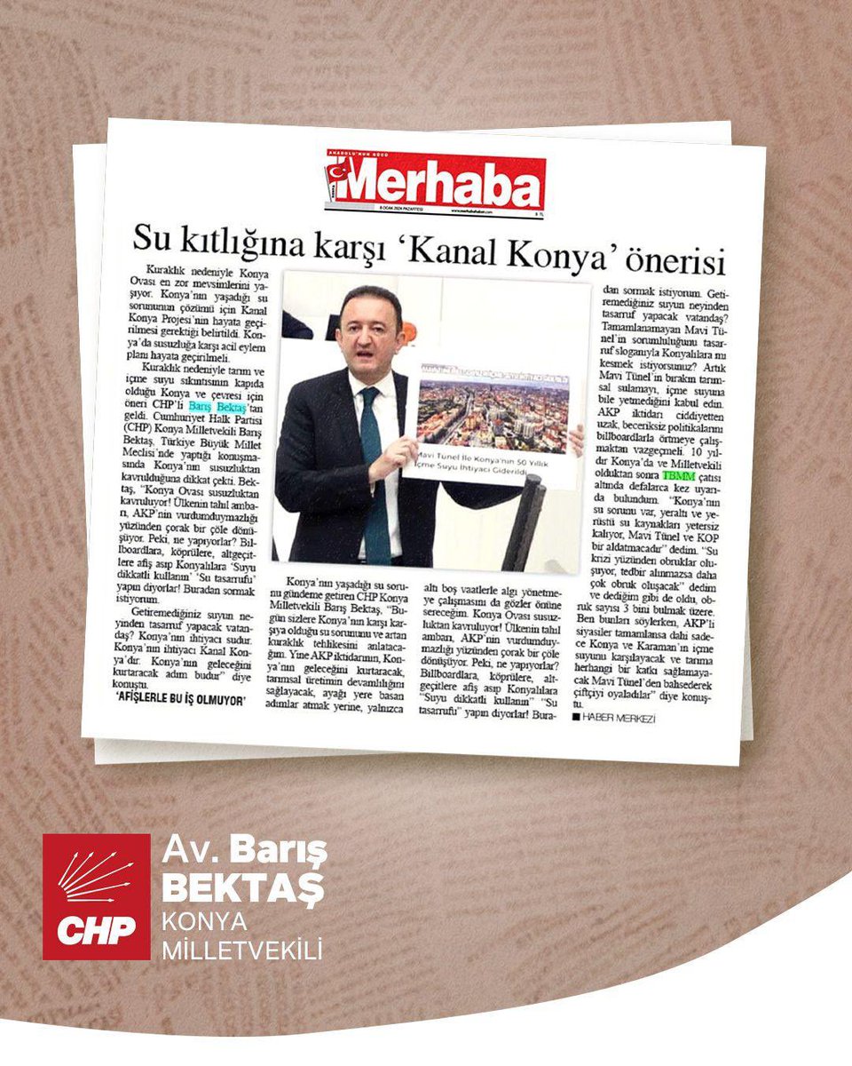 📰 TBMM Genel Kurulu’nda Konya’daki kuraklık tehlikesini ve yaşanan su sorununun yalnızca Konyalıları uyaran afişlerle çözülemeyeceğini anlattığım ve dış havzalardan su taşımaya yönelik bir projenin hayata geçirilmesi için hükümeti göreve davet ettiğim konuşmam yazılı basında