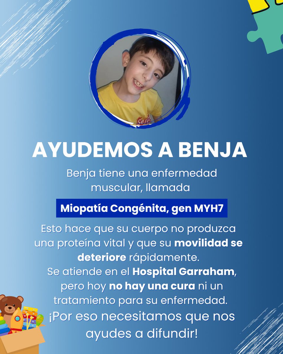 Conocé a Benja, tiene una sonrisa enorme… y una batalla inmensa.

Sufre Miopatía Congénita, una enfermedad muscular que hoy no tiene cura, porque la ciencia no la estudia.

Se atiende en el Hospital Garraham y necesitamos visibilizar su caso para que se comience a investigar.