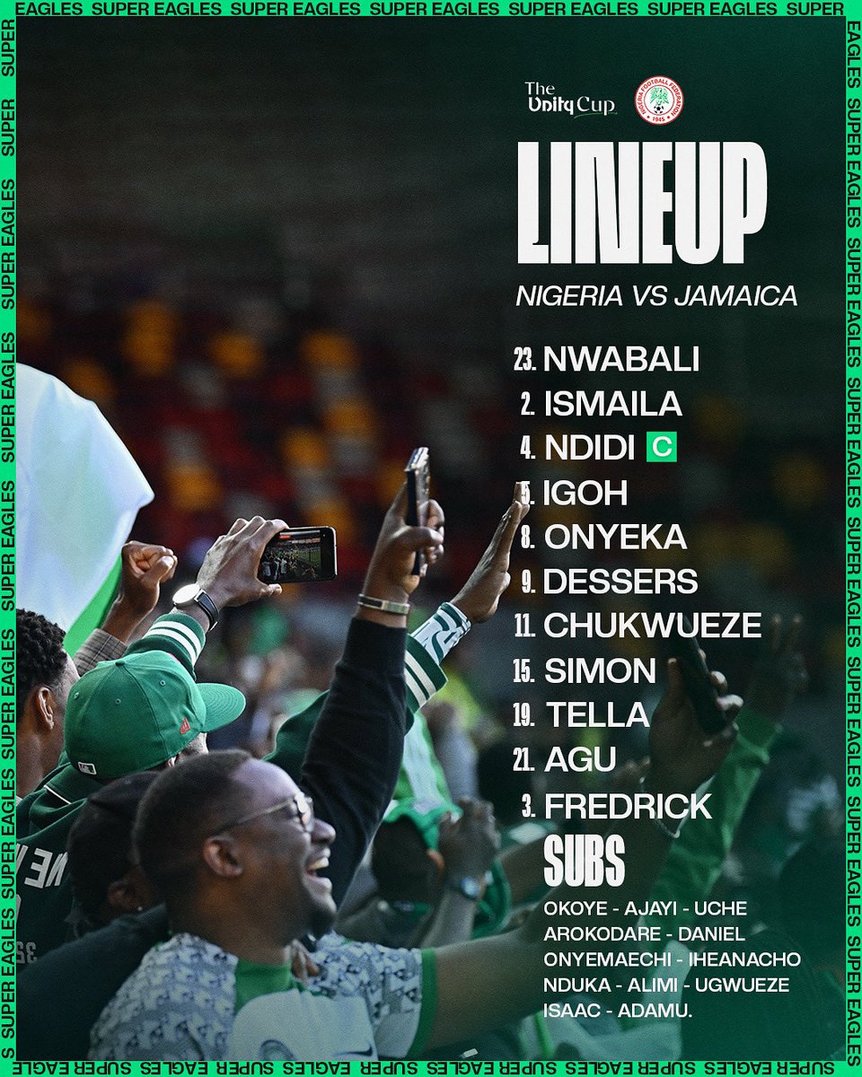 SuperEagles Team News in
🟢⚪️

🪨 Agu, Fredrick handed their debut
⚡️ Tella starts 
🙌🏽 Dessers, Chukwueze, Simon lead attack 
#SoarSuperEagles #NGAJAM #TheUnityCup