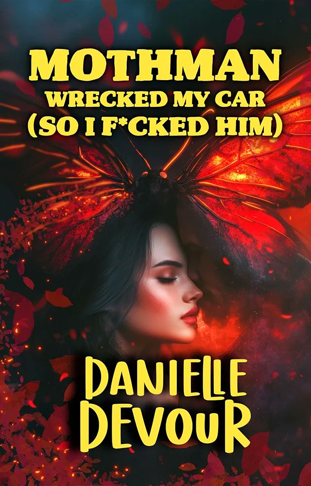 DaniDevour's tweet photo. It's here! Mothman Wrecked my Car (So I F*cked Him) is live on Amazon. Available in print and ebook. And it's FREE if you have Kindle Unlimited! #KindleUnlimited #kindlebooks  #mothman https://t.co/WJAf465wSK