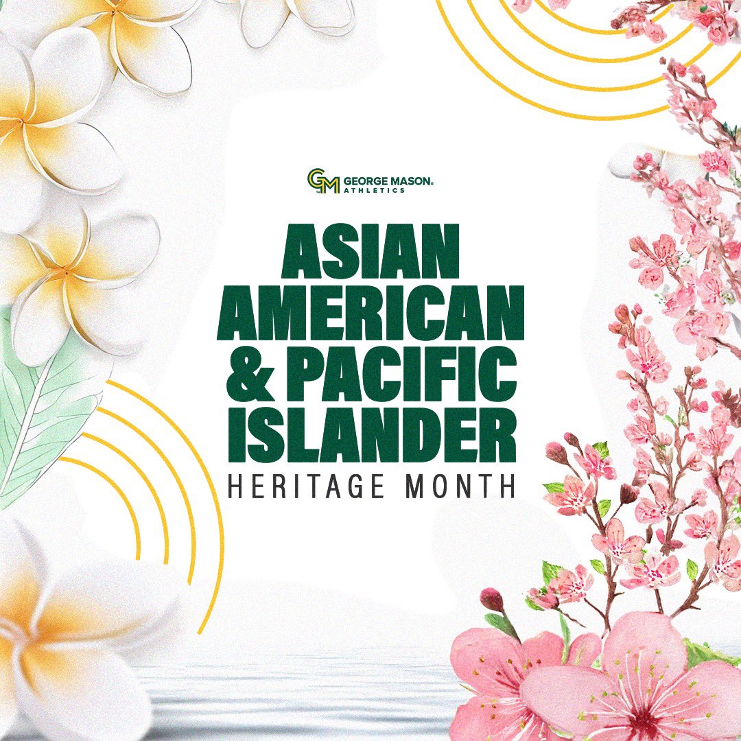 George Mason Athletics was proud to celebrate #aapiheritagemonth throughout the month of May.
