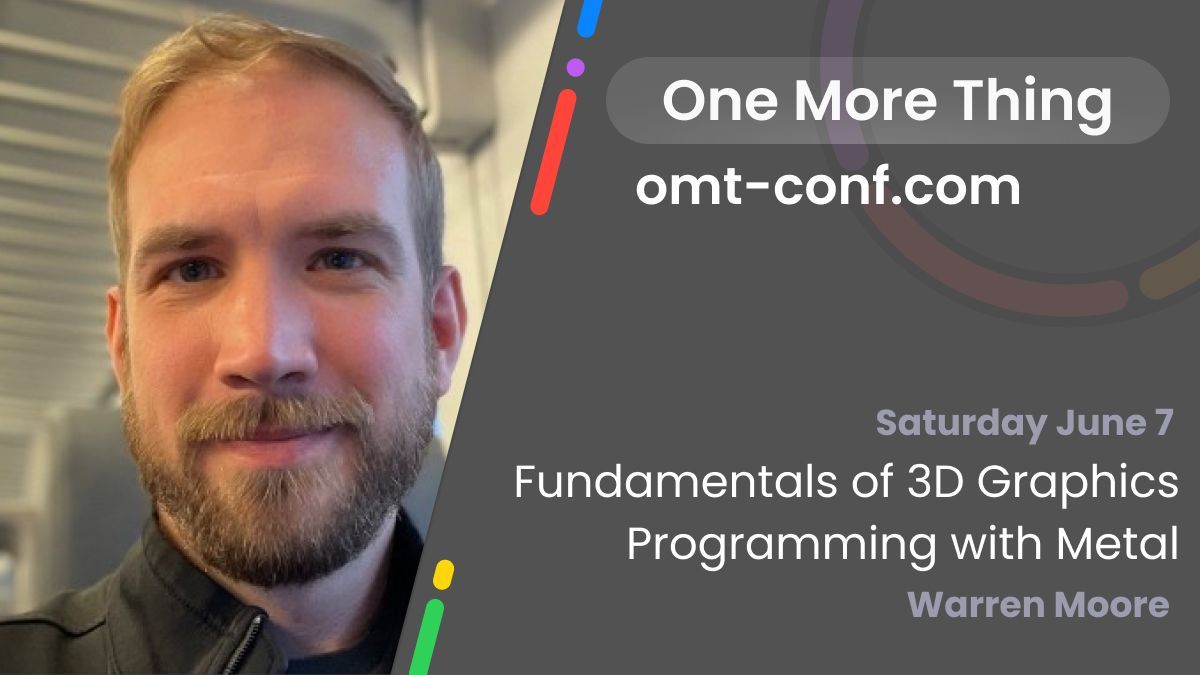 omt_conf's tweet image. 🚀 Level up your graphics skills at #OMT WWDC25 week!

Join @warrenm on June 7 for &quot;Fundamentals of 3D Graphics Programming with Metal&quot; - an exclusive half-day workshop on Saturday.

This premium add-on helps fund our free events all week, Thanks to @warrenm for the support!…