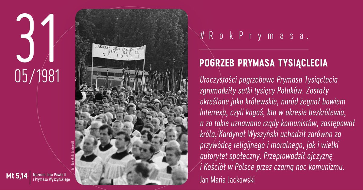 Muzeum Jana Pawła II i Prymasa Wyszyńskiego (@mt5_14) on Twitter photo #OTD w 1981 miał miejsce pogrzeb #PrymasWyszyński.
Przypominamy osobiste świadectwo <a href="/JanMJackowski/">Jan Maria Jackowski</a>, wówczas fotoreportera <a href="/Tysol/">Tygodnik Solidarność</a> i autora zdjęć, które ukazały się w albumie wydanym przez #Mt514:
📷mt514.pl/aktualnosci/31…
#PamiętaMY #OTD w 1981 miał miejsce pogrzeb #PrymasWyszyński.
Przypominamy osobiste świadectwo <a href="/JanMJackowski/">Jan Maria Jackowski</a>, wówczas fotoreportera <a href="/Tysol/">Tygodnik Solidarność</a> i autora zdjęć, które ukazały się w albumie wydanym przez #Mt514:
📷mt514.pl/aktualnosci/31…
#PamiętaMY
