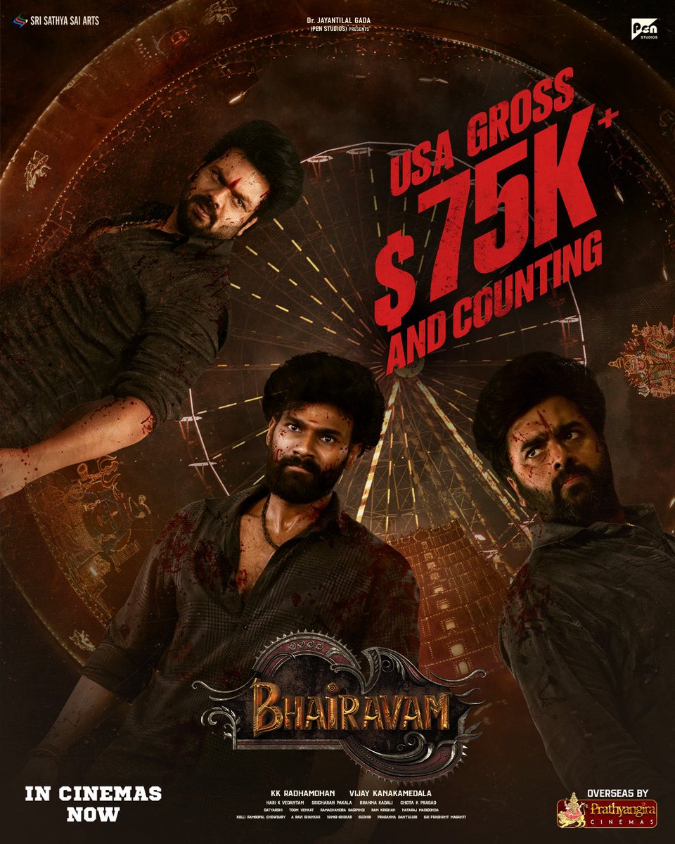 Prathyangira Cinemas (@prathyangiraus) on Twitter photo Blockbuster #Bhairavam USA gross crosses $75K+ mark and countingโฆ
Overseas by <a href="/PrathyangiraUS/">Prathyangira Cinemas</a>
<a href="/BSaiSreenivas/">Bellamkonda Sreenivas</a> <a href="/HeroManoj1/">Manoj Manchu๐๐ปโค๏ธ</a> <a href="/IamRohithNara/">Rohith Nara</a> <a href="/DirVijayK/">Vijay Kanakamedala</a> <a href="/jayantilalgada/">Dr. Jayantilal Gada (PEN)</a> <a href="/SriSathyaSaiArt/">Sri Sathya Sai Arts</a> <a href="/PenMovies/">Pen Movies</a> <a href="/tseriessouth/">T-Series South</a> Blockbuster #Bhairavam USA gross crosses $75K+ mark and countingโฆ
Overseas by <a href="/PrathyangiraUS/">Prathyangira Cinemas</a>
<a href="/BSaiSreenivas/">Bellamkonda Sreenivas</a> <a href="/HeroManoj1/">Manoj Manchu๐๐ปโค๏ธ</a> <a href="/IamRohithNara/">Rohith Nara</a> <a href="/DirVijayK/">Vijay Kanakamedala</a> <a href="/jayantilalgada/">Dr. Jayantilal Gada (PEN)</a> <a href="/SriSathyaSaiArt/">Sri Sathya Sai Arts</a> <a href="/PenMovies/">Pen Movies</a> <a href="/tseriessouth/">T-Series South</a>