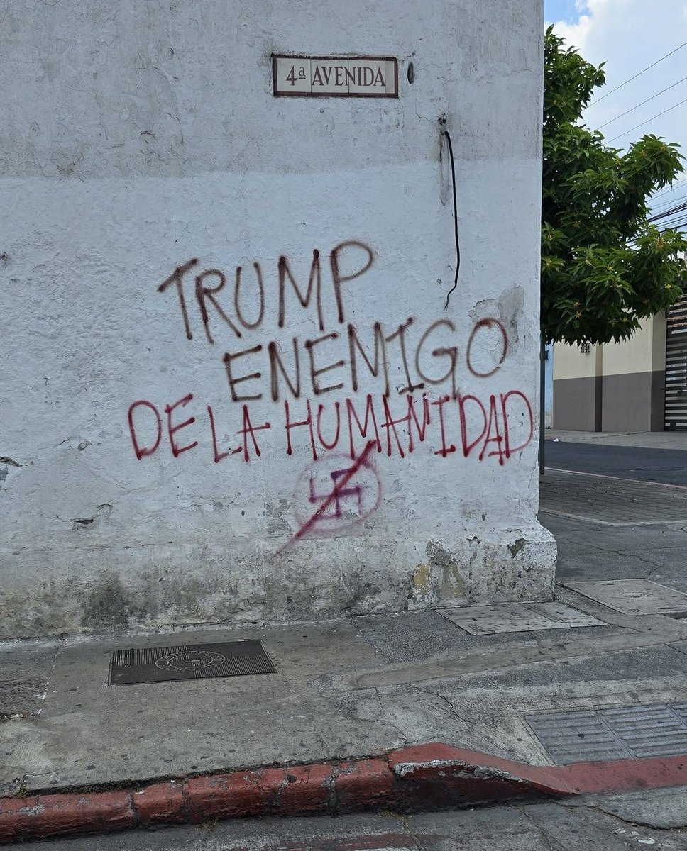 "Trump, Enemy of Humanity"
Seen in Guatemala City