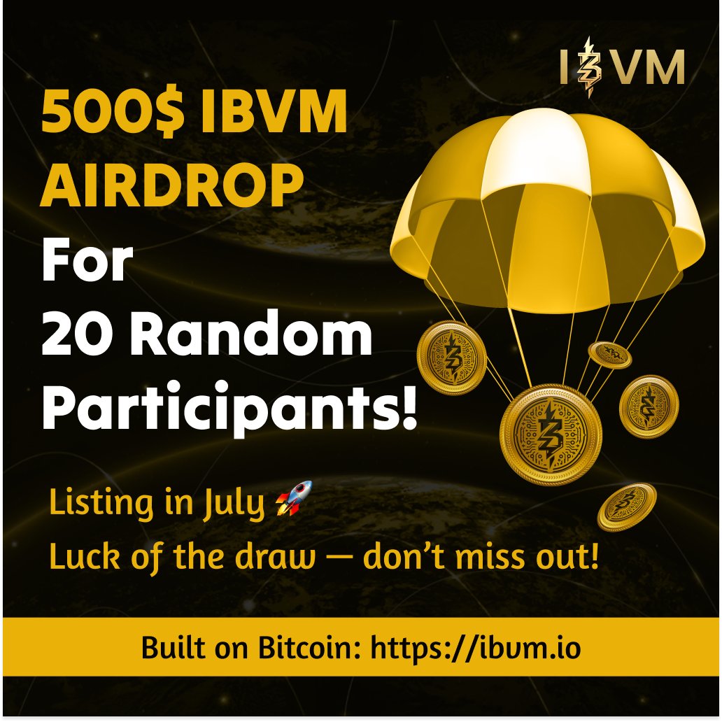 IBVMCHAIN's tweet photo. 🚨 500 $IBVM AIRDROP
🔥 For 20 Random Winners !

🟧 Listing in July

🎯 How to Join:
1️⃣Follow @IBVMCHAIN
2️⃣ Like + RT
3️⃣Tag 3 friends
4️⃣Reply with your $SOL address

🎲 Winners picked at random — don't miss your shot!
👉Build On Bitcoin: https://t.co/5cFkhZ7Aj3
#Airdrop #Bitcoin #Crypto #Solana #Blockchain #IBVM