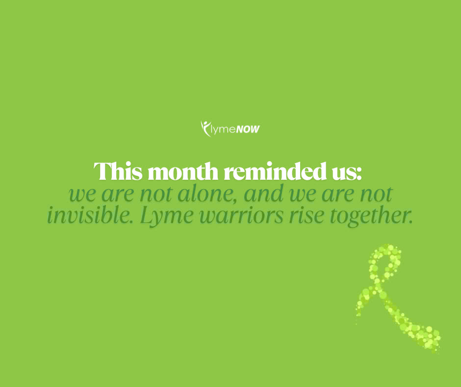 May is almost over, but Lyme disease isn't. Let's keep pushing for awareness, research, and compassion — every month matters. 💚

#LymeAwareness #LymeDiseaseAwareness #LymeNow