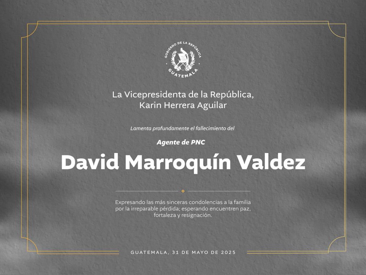 La Vicepresidencia de Guatemala lamenta la pérdida de un valiente agente de la PNC y expresa sus condolencias a la familia y a la institución.