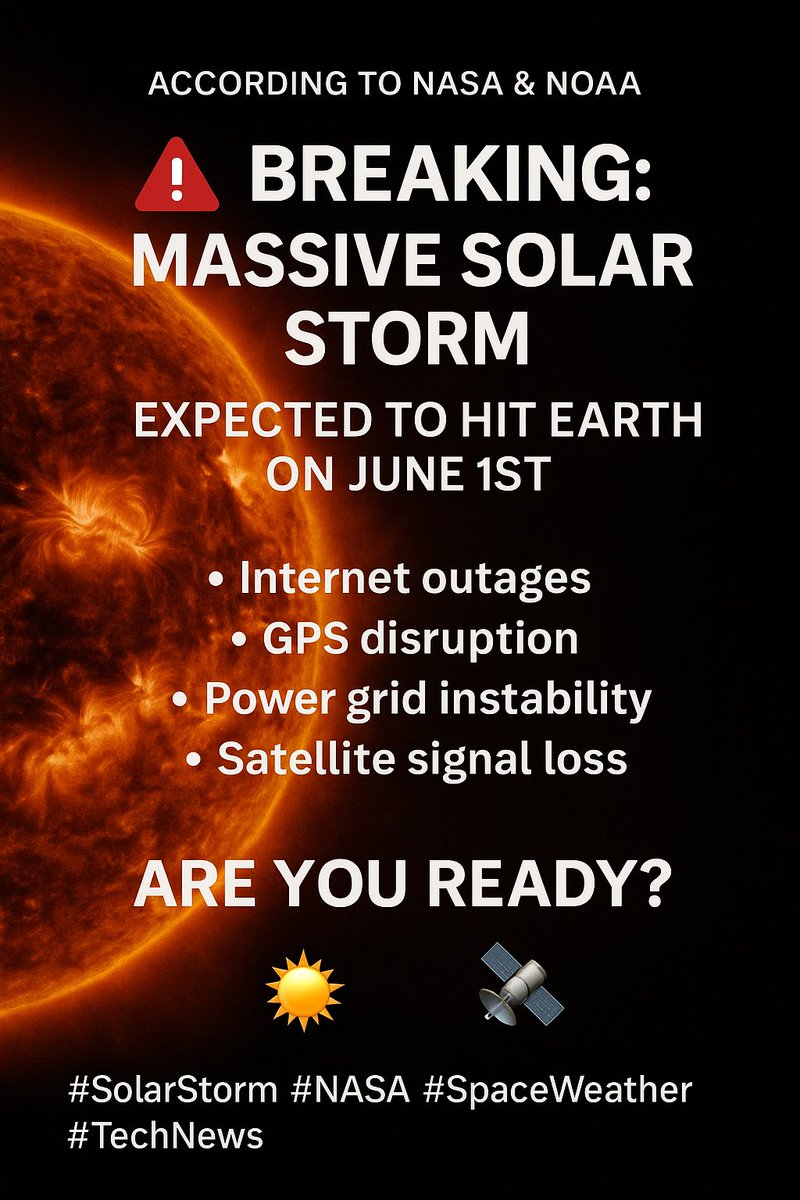 🚨 BREAKING: A massive solar storm is expected to hit Earth on June 1st, according to NASA &amp; NOAA.

🌐 Potential impacts:
– Internet outages
– GPS disruption
– Power grid instability
– Satellite signal loss

The sun is acting up again…

Are you ready? ☀️🛰️

#SolarStorm #NASA