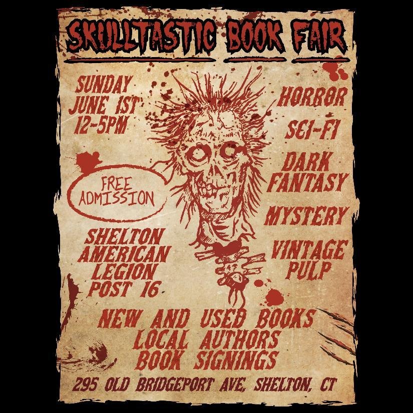 JasonRSavio's tweet photo. Skulltastic Book Fair this Sunday in CT! @arties https://t.co/YwxRC1yyz4