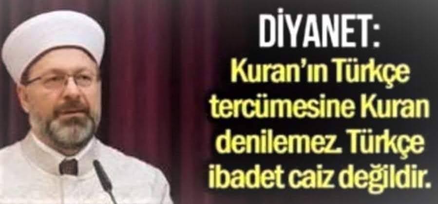Neden?
Allah Türkçe bilmiyor mu diyorsun?
Tövbe et,çarpılacaksın.

<a href="/DIBAliErbas/">Prof. Dr. Ali Erbaş</a>