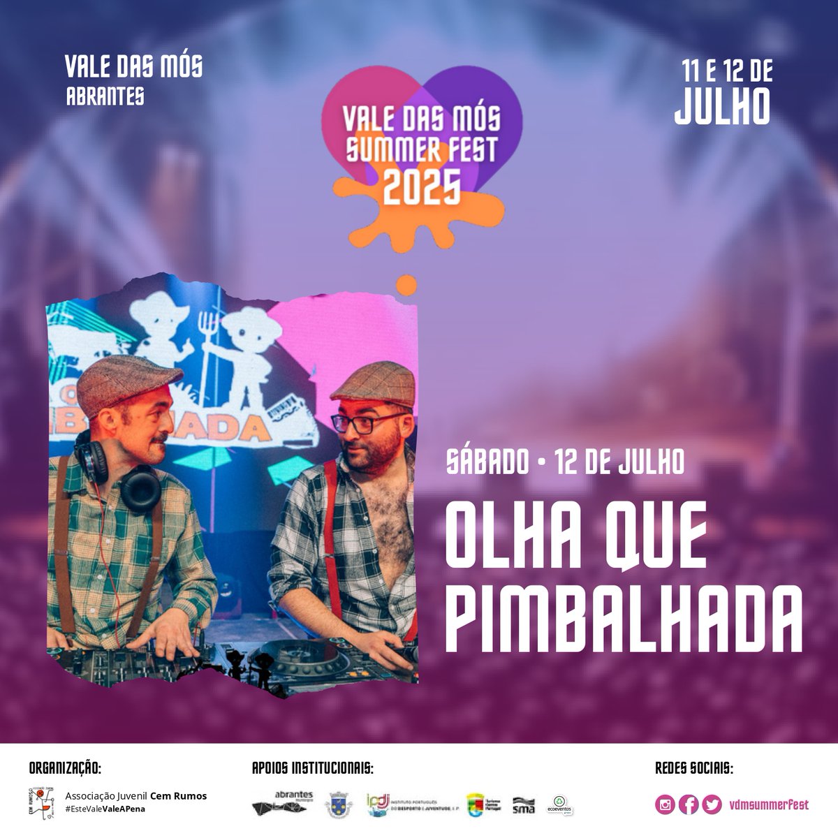 💥💥 𝟮ª 𝗖𝗢𝗡𝗙𝗜𝗥𝗠𝗔ÇÃ𝗢: 𝗢𝗟𝗛𝗔 𝗤𝗨𝗘 𝗣𝗜𝗠𝗕𝗔𝗟𝗛𝗔𝗗𝗔 𝗡𝗢 𝗩𝗔𝗟𝗘 𝗗𝗔𝗦 𝗠Ó𝗦 𝗦𝗨𝗠𝗠𝗘𝗥 𝗙𝗘𝗦𝗧 𝟮𝟬𝟮𝟱

Se gostas de um verdadeiro arraial, o início da noite de sábado é para ti!🕺

As novidades estão apenas a começar💣
#EsteValeValeAPena
#vdmsummerfest