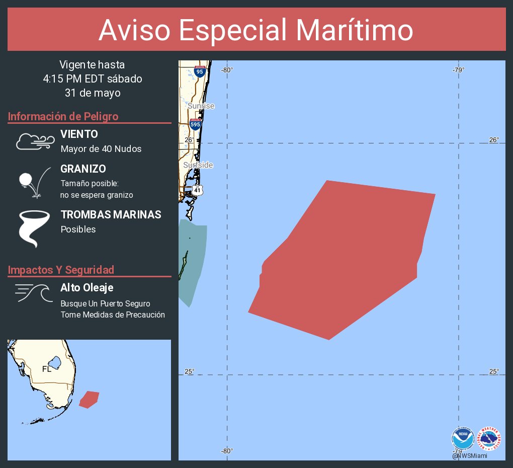 Aviso Especial Marítimo incluye Aguas desde Playa Deerfield a Ocean Reef FL de 20 a 60 MN excluyendo las aguas territoriales de las Bahamas y Aguas costeras desde Playa Deerfield a Ocean Reef FL hacia afuera 20 MN hasta las 4:15 PM EDT