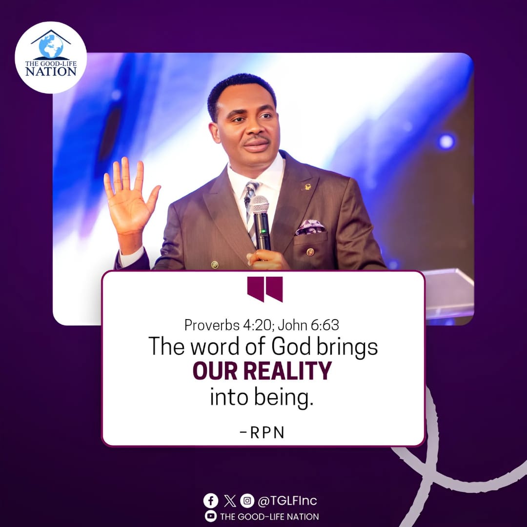Proverbs 4:20; John 6:63
The word of God brings our reality into being. -RPN 

#RPN 

#APeopleCome