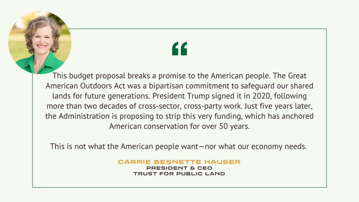 Trust for Public Land (@tpl_org) on Twitter photo The Trump admin’s FY2026 budget would gut the Great American Outdoors Act—jeopardizing full funding for #LWCF, our best tool for protecting public lands.
We must protect what connects us. Read more from TPL CEO <a href="/CarrieBHauser/">Dr. Carrie Besnette Hauser</a>: tpl.org/media-room/sta… #SaveLWCF The Trump admin’s FY2026 budget would gut the Great American Outdoors Act—jeopardizing full funding for #LWCF, our best tool for protecting public lands.
We must protect what connects us. Read more from TPL CEO <a href="/CarrieBHauser/">Dr. Carrie Besnette Hauser</a>: tpl.org/media-room/sta… #SaveLWCF