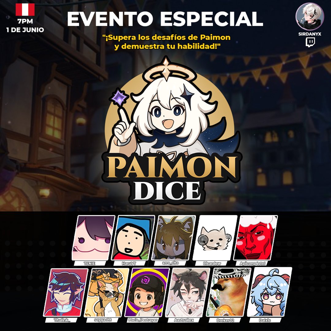 SirDanyUwu's tweet photo. 🔴📅¡No te pierdas PAIMON DICE este domingo 1 de junio a las 7pm (hora Perú)! 📢

Varios creadores en una dinámica tipo “Simón Dice” en Genshin Impact
Completa retos, gana puntos y compite por el premio!

🔴Podrás ver todas las perspectivas en 
➡️https://t.co/xuNqGjL0Jm ⬅️ https://t.co/8196UW4fkO
