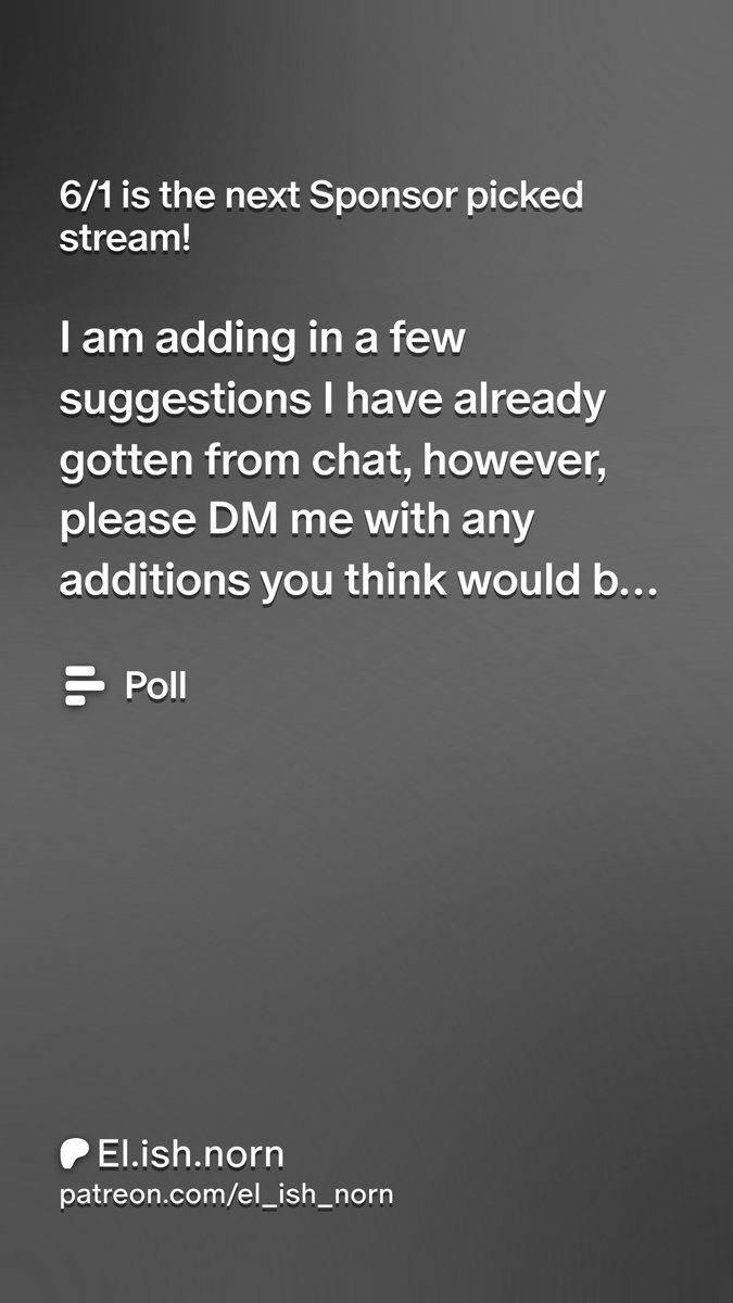 el_ish_norn's tweet image. Also the last day for Sunday Sponsor Stream Night! Come and vote on what you want to see 6/1! 

Plus tons of exclusive content coming soon! 

✨✨✨

#streaming #gamestreaming #pcstreaming 

patreon.com/posts/12995018…