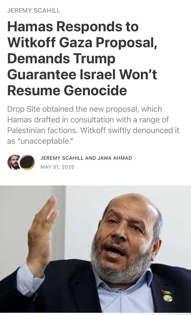 🚨Senior Hamas official Basem Naim spoke to Drop Site about Trump Envoy Steve Witkoff’s response to the group’s ceasefire proposal. 

Witkoff had called Hamas’ response “totally unacceptable,” adding that “it only takes us backward.”

Naim disputed Witkoff’s characterization: “We