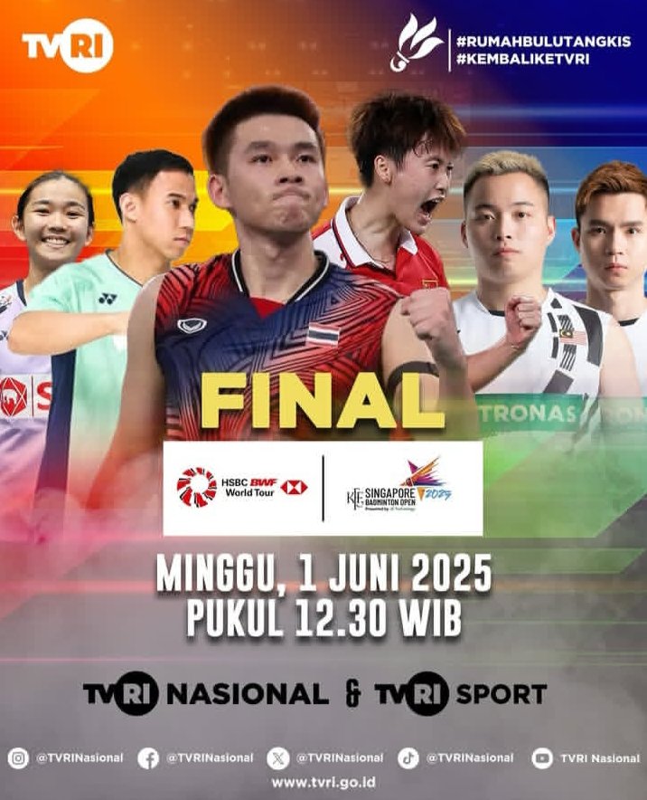singapore open 2025 final 
minggu 1 juni 2025
di singapore indoor stasiun kallang singapore 
live hanya di tvri nasional dan tvri sport