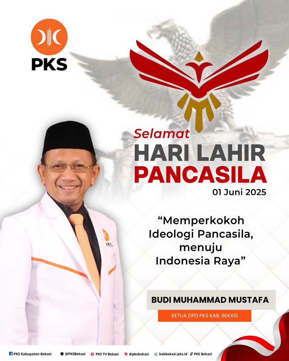 Selamat
Hari Lahir Pancasila
1 Juni 2025

"Memperkokoh Ideologi Pancasila Menuju Indonesia Raya"

Budi Muhammad Mustafa
Ketua DPD PKS Kabupaten Bekasi
