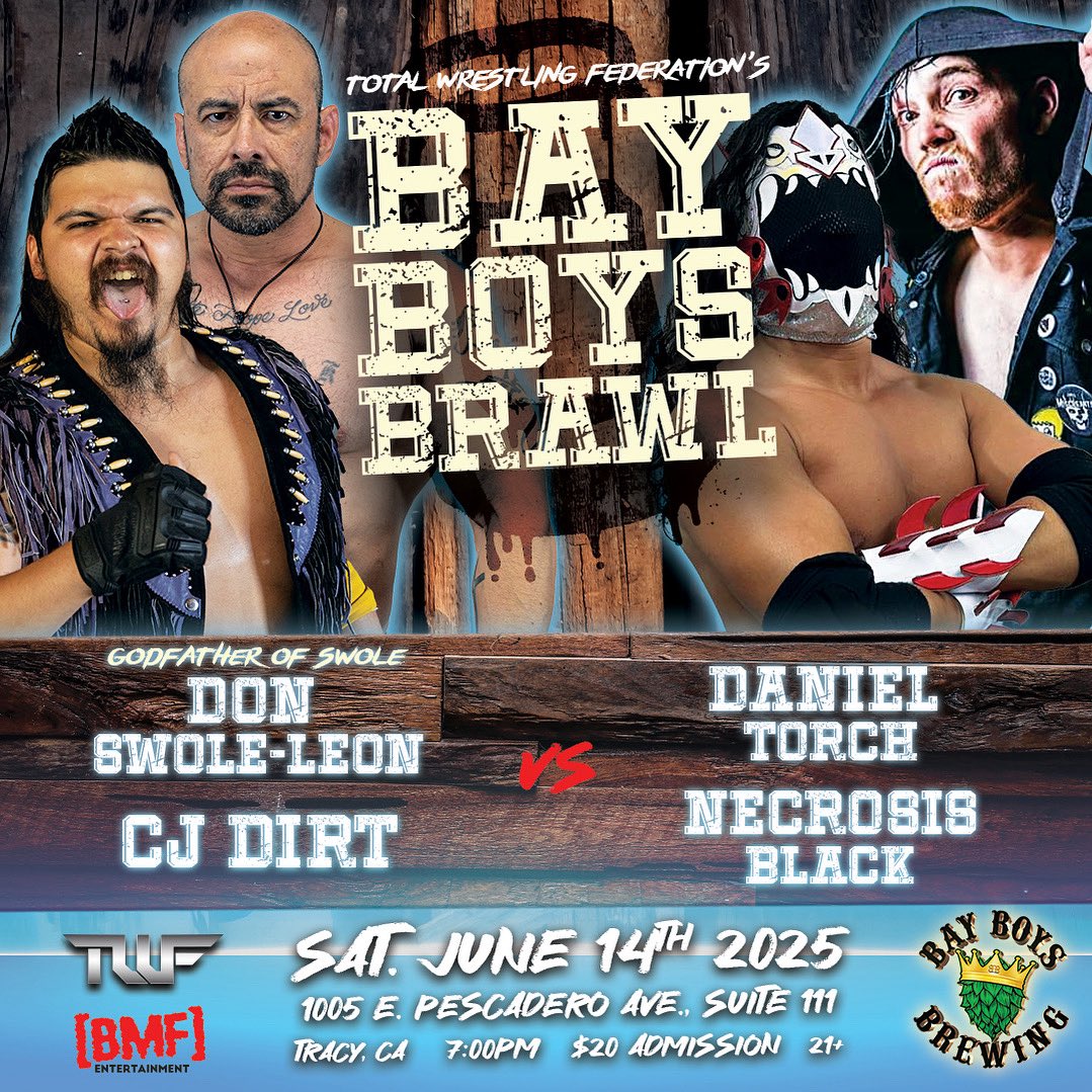 Total Wrestling Federation (@twfwrestling) on Twitter photo 209 Open Challenge Accepted!!! Can athleticism defeat treachery??
TWF Bay Boys Brawl
live pro wrestling
Sat June 14
Bay Boys Brewing
1005 E Pescadero Ave, Suite 111
Tracy, CA
7pm
$20
Age 21+
Tix link/door:
eventbrite.com/e/twf-bay-boysâŚ
<a href="/CjDirt/">CJDirt</a> <a href="/D_Torch/">Daniel Torch</a> <a href="/JakeSchuermanTV/">Jake Carlos Schuerman</a> <a href="/PWPlusTV/">ProWrestling+</a> 209 Open Challenge Accepted!!! Can athleticism defeat treachery??
TWF Bay Boys Brawl
live pro wrestling
Sat June 14
Bay Boys Brewing
1005 E Pescadero Ave, Suite 111
Tracy, CA
7pm
$20
Age 21+
Tix link/door:
eventbrite.com/e/twf-bay-boysâŚ
<a href="/CjDirt/">CJDirt</a> <a href="/D_Torch/">Daniel Torch</a> <a href="/JakeSchuermanTV/">Jake Carlos Schuerman</a> <a href="/PWPlusTV/">ProWrestling+</a>