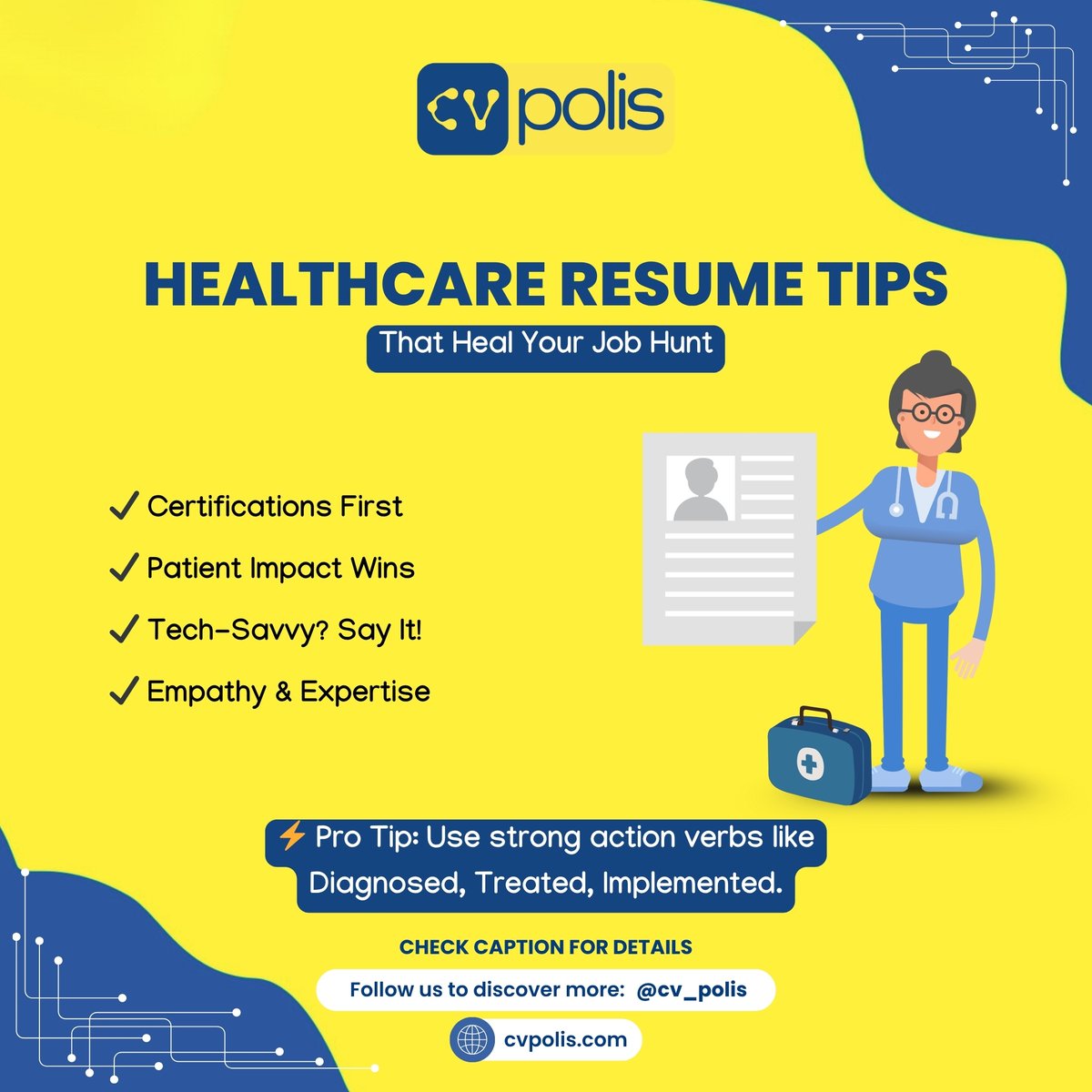 CVPolis's tweet photo. 🏥 Healthcare hiring managers want expertise &amp; empathy.
✔ List licenses &amp; certifications upfront 
✔ Highlight patient care achievements 
✔ Showcase expertise in EMR/EHR systems
✔ Include volunteer work &amp; research experience
Start now at https://t.co/Eriy58KoIx https://t.co/dpsBKBavHJ