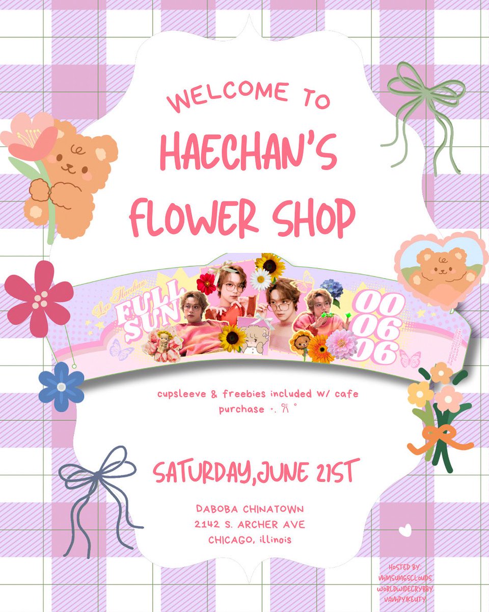 haechan’s flower shop coming soon 🌻💛

join us in celebrating our lovely haechan’s bday °❀⋆.ೃ࿔*:･
june 21st at daboba chicago chinatown! 

hosted by : <a href="/ughitsjos/">jos!!</a> <a href="/worldwidecrybby/">lyzz ★</a> and meee! ୨ৎ 

can’t wait to see yall there! if u have any questions feel free to dm ♡