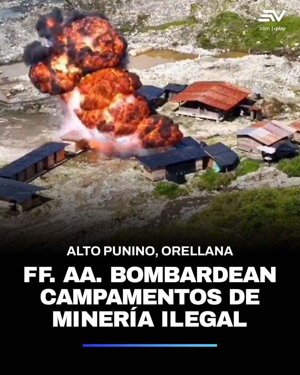 🪖 Las Fuerzas Armadas lanzaron bombas desde el aire a campamentos de minería ilegal en el sector de Alto Punino, en la provincia de Orellana. ▶️ bit.ly/4kkXCAR