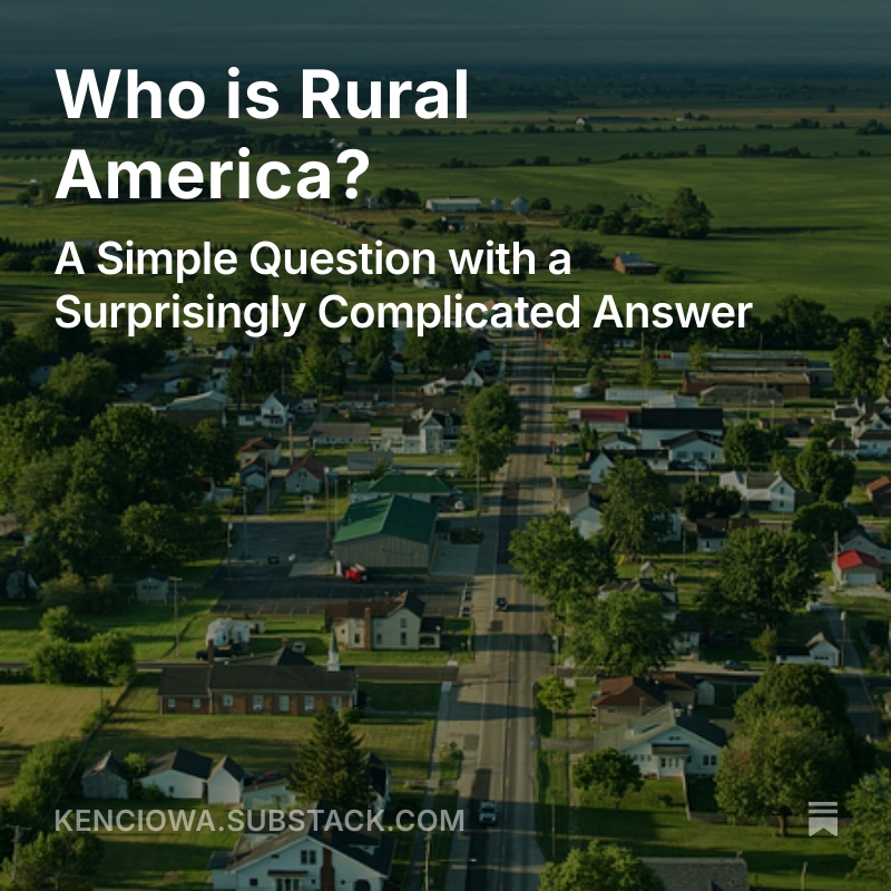 A simple question with a complicated answer: Who is Rural America? Researchers claim that there is little agreement on how to define rural America. So, what is going on out in the country? Click on the link to learn more. 
kenciowa.substack.com/p/who-is-rural…
 #rural #ruraltowns #ruralamerica