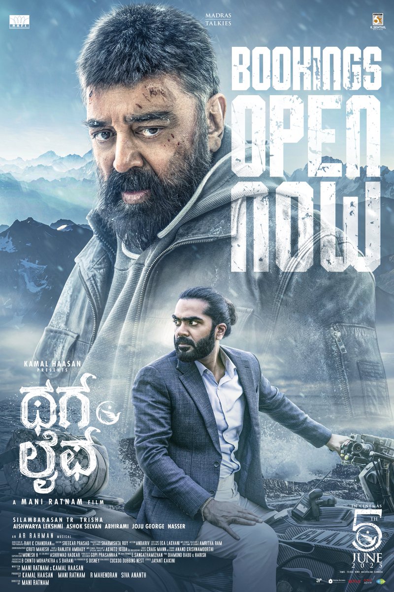 #Thuglife Bookings open now

 #ThuglifeFromJune5 in Cinemas near you

#KamalHaasan #SilambarasanTR
A #ManiRatnam Film
An <a href="/arrahman/">A.R.Rahman</a> Musical

<a href="/ikamalhaasan/">Kamal Haasan</a> <a href="/SilambarasanTR_/">Silambarasan TR</a> #Mahendran <a href="/bagapath/">Siva Ananth</a> <a href="/trishtrashers/">Trish</a> <a href="/AishuL_/">Aishu__</a> <a href="/AshokSelvan/">Ashok Selvan</a> <a href="/abhiramiact/">Abhirami</a> <a href="/C_I_N_E_M_A_A/">joju george</a>  #Nasser