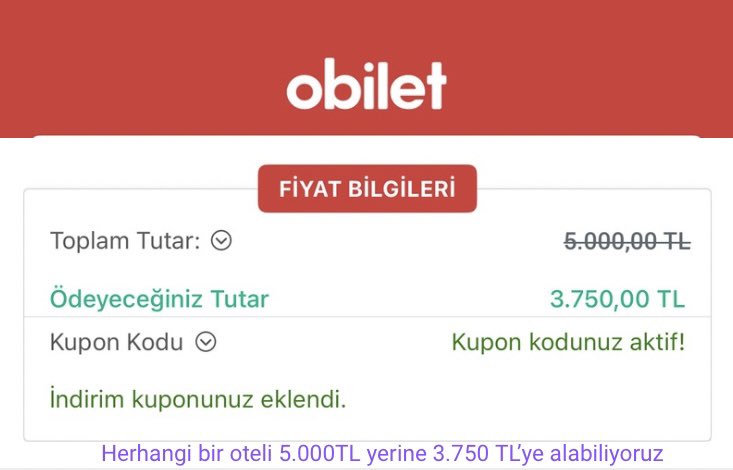 Obilet güzel bir kampanya başlattı👇🏼

UÇAK BİLETLERİNDE:
•  4.000₺’ye kadar %25, 4.000₺ ve üzeri 1.000₺ indirim!

OTELLERDE:
•  5.000₺’ye kadar %25, 5.000₺ ve üzeri 1.250₺ indirim!

İndirim Kodu: FIRSAT
Geçerlilik: Sadece bugün 23:59’a kadar
Rezervasyon Tarihi: Dilediğin
