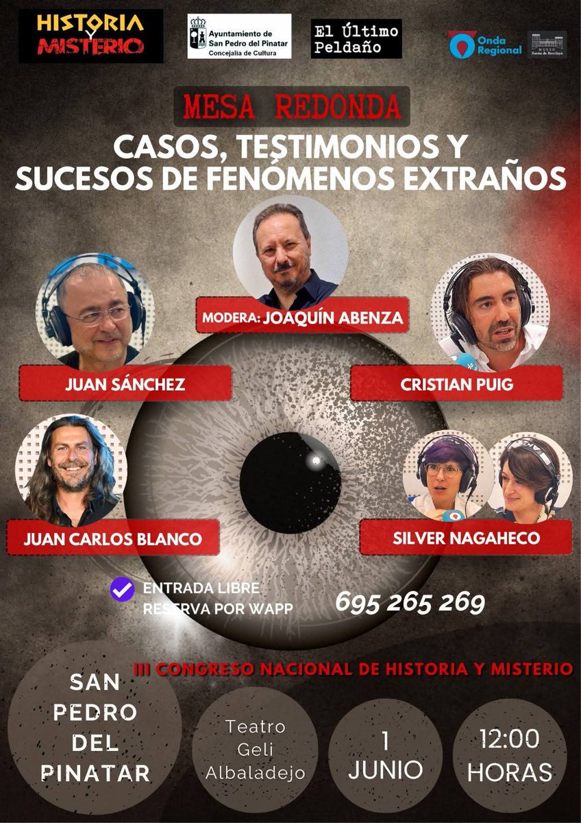Ni se te ocurra perderte esta mañana el III CONGRESO NAC HISTORIA Y MISTERIO #sanpedrodelpinatar
+ @JoaquinAbenza: 'Experiencias en los límites de la realidad '
+ Mesa Redonda 'Casos, testimonios y sucesos de fenómenos extraños'
T° Geli Albaladejo 
<a href="/Ayto_Pinatar/">Ayuntamiento de San Pedro del Pinatar</a> <a href="/Casadelarusa93/">Museo del B.Benifayó</a>