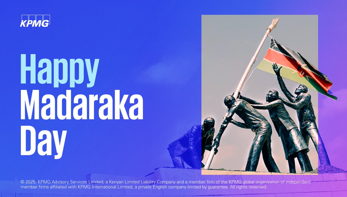 Happy Madaraka Day from all of us at KPMG East Africa.
#MadarakaDay2025