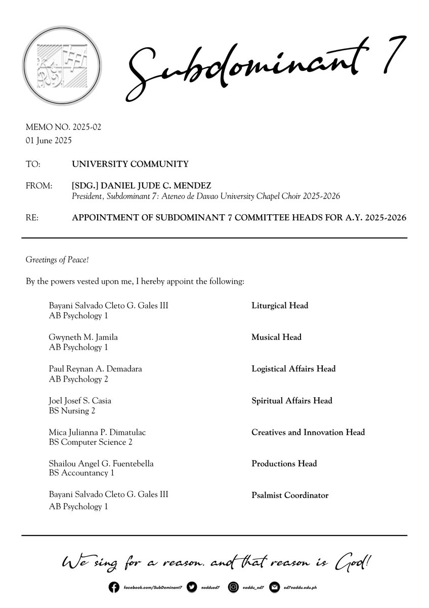 addusd7's tweet photo. 𝗠𝗘𝗠𝗢𝗥𝗔𝗡𝗗𝗨𝗠 | Memo No. 2025-02

The Subdominant 7 is pleased to announce the next set of Committee Heads for the A.Y. 2025-2026.

May the Almighty God bless your term, and always remember to Sing For a Reason, and that Reason be God.

For widest dissemination.

AMDG+ https://t.co/YvAX8DEUDx