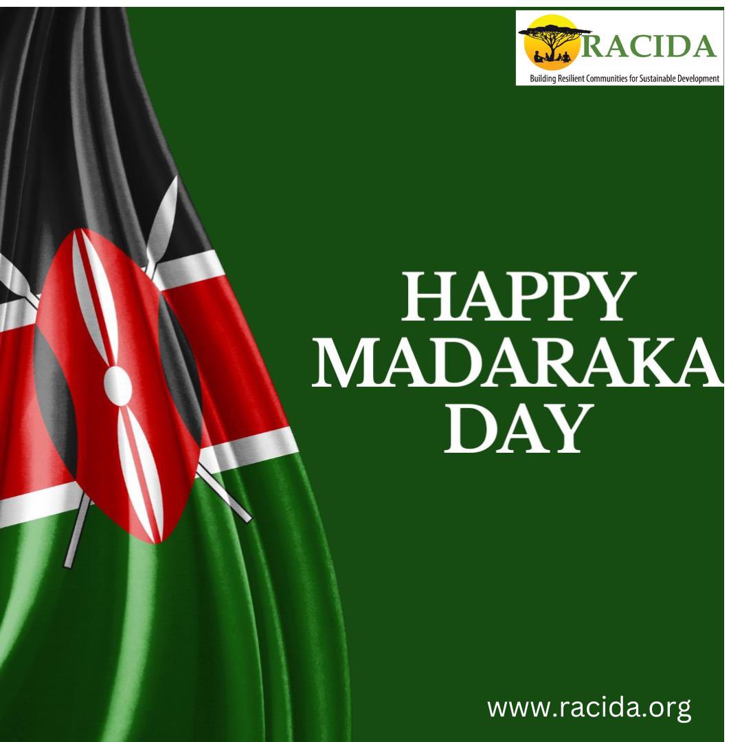 🇰🇪 #HappyMadarakaDay!

Today, we join all Kenyans in commemorating the day our nation took its first step toward self-governance.

At #RACIDA, we remain committed to empowering communities, fostering resilience, and promoting sustainable development—values that echo the spirit of
