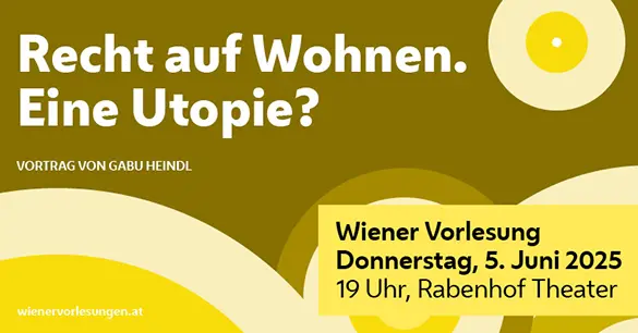 Stadt Wien (@stadt_wien) on Twitter photo Seid bei der nächsten Wiener Vorlesung zum Thema „Recht auf Wohnen. Eine Utopie?“ mit einem Vortrag von Architektin Gabu Heindl mit dabei.
📝 Anmeldung: 01/712 82 82 oder service@rabenhof.at
🎥 Livestream: youtube.com/watch?v=Sn1a9R…
Mehr Infos: vorlesungen.wien.gv.at/recht-auf-wohn… Seid bei der nächsten Wiener Vorlesung zum Thema „Recht auf Wohnen. Eine Utopie?“ mit einem Vortrag von Architektin Gabu Heindl mit dabei.
📝 Anmeldung: 01/712 82 82 oder service@rabenhof.at
🎥 Livestream: youtube.com/watch?v=Sn1a9R…
Mehr Infos: vorlesungen.wien.gv.at/recht-auf-wohn…